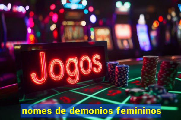 nomes de demonios femininos